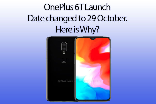 OnePlus 6T event rescheduled on October 29